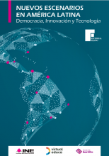 Nuevos escenarios en América Latina Democracia, Innovación, Tecnología